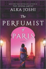 The Perfumist of Paris A novel from the bestselling author of The Henna Artis...