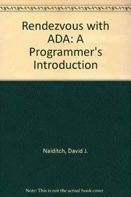 Rendezvous with ADA: Programmers Introduction