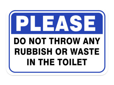 Classic Framed Plus Please Do Not Throw Any Rubbish Or Waste In The Toilet Sign