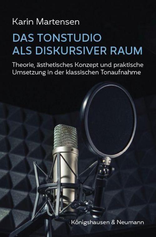 Das Tonstudio Als Diskursiver Raum Karin Martensen