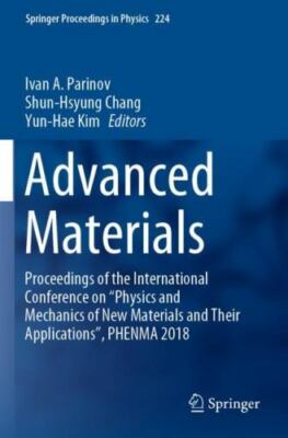 Advanced Materials : Proceedings of the International Conference on Physics a...