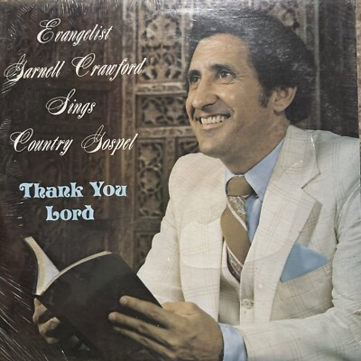 SEALED LP Garnell Crawford Sings Country Gospel ''Thank You Lord'' Evangelist Ohio