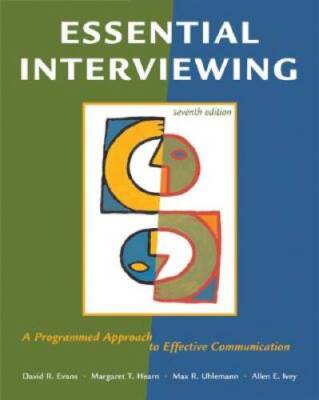 Essential Interviewing: A Programmed Approach to Effective C - VERY GOOD