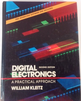 Digital electronics: A practical approach
