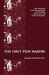 The First Film Makers: 2 (American Movies: The First Thirty Years), MacCann, Ric