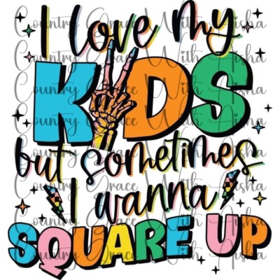 Sublimation Transfer Print Love My Kids Ready To Press Heat Transfer