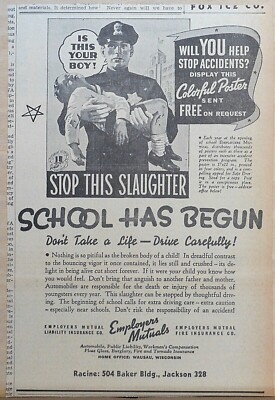 1938 newspaper ad for Employers Mutuals - School Has Begun, Stop the Slaughter