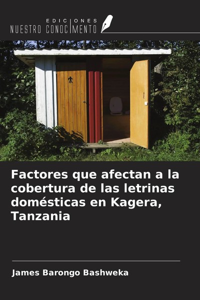 James Barongo Bashweka | Factores Que Afectan A La Cobertura De Las Letrinas...-image