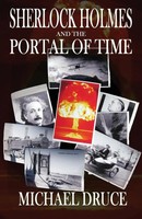 Sherlock Holmes And The Portal Of Time Michael Druce Taschenbuch Englisch 2017
