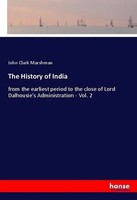 John Clark Marshman | The History Of India | Taschenbuch | Englisch (2018)