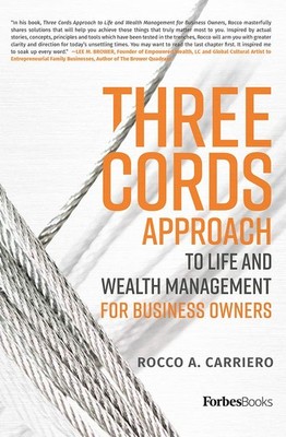 Three Cords Approach: To Life And Wealth Management For Business