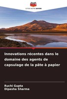 Ruchi Gupta (U. A.) | Innovations RéCentes Dans Le Domaine Des Agents De...