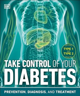 Take Control of Your Diabetes, Walker, Rosemary