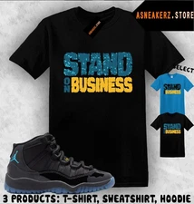 Shirt Match AJ 11 Gamma Blue 2025 Sneaker Matching Tee Stand On Business T-Shirt