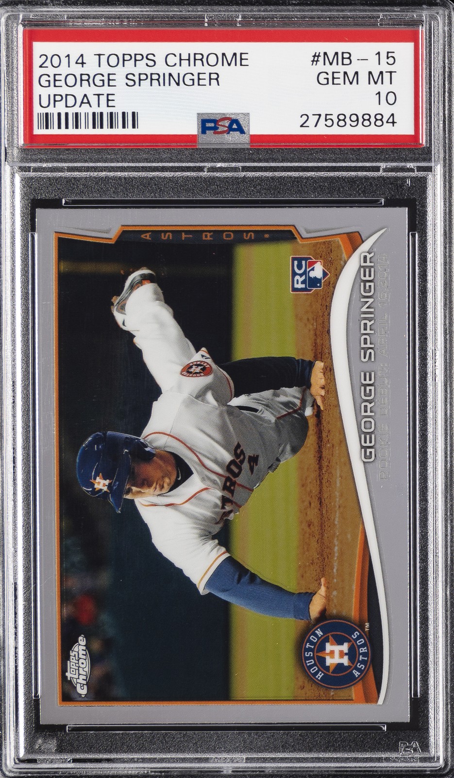 2014 TOPPS CHROME UPDATE #MB-15 GEORGE SPRINGER PSA 10