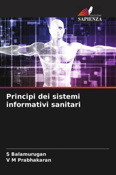 S. Balamurugan (U. A.) | Principi Dei Sistemi Informativi Sanitari | Taschenbuch-image
