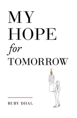 My Hope for Tomorrow (Second Edition) by Ruby Dhal (English) Paperback Book