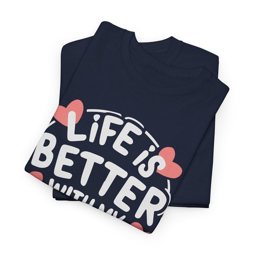 Life is Better With My Girls Cute Mother's Day T-shirt Novelty Mom Dad Love Tee - Picture 56 of 63