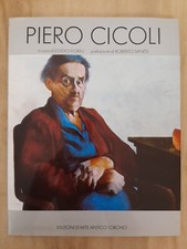 PIERO CICOLI a cura di Egidio Fiorin - Edizioni D'Arte Antico Torchio 1985