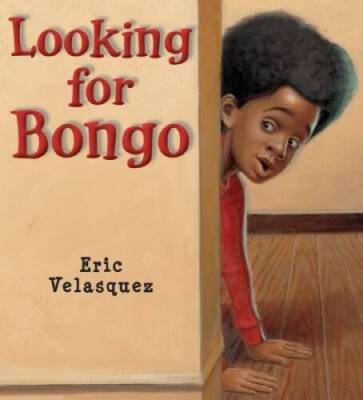 Looking for Bongo - Hardcover By Velasquez, Eric - GOOD