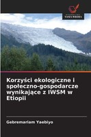 Gebremariam Yaebiyo | Korzy¿Ci Ekologiczne I Spo¿Eczno-Gospodarcze Wynikaj¿Ce...