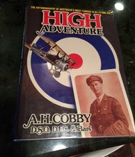 High Adventure: The Autobiography of Australia's Most Famous WWI Flying Ace