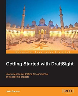 Getting Started with DraftSight By João Santos