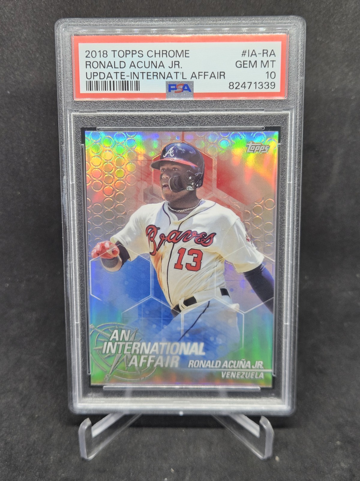 2018 Topps Chrome Update International Affair Ronald Acuna Jr Braves RC PSA 10