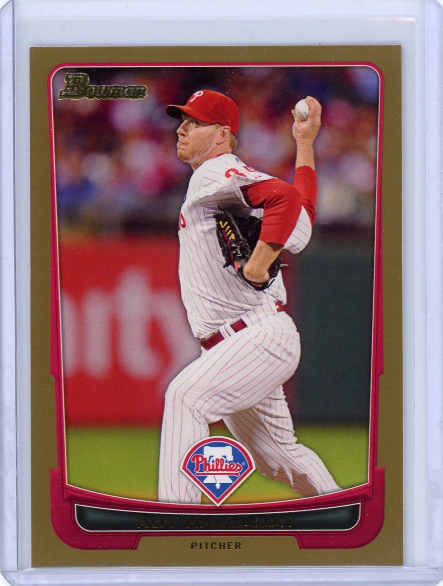 2012 BOWMAN GOLD PARALLEL ROY HALLADAY #75 PHILLIES BLUE JAYS HOF RIP