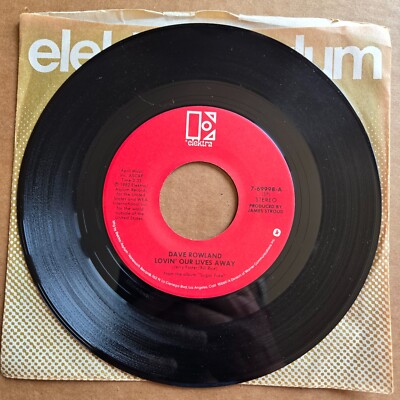 DAVE ROWLAND Lovin Our Lives Away 45 7'' Record Vinyl Records