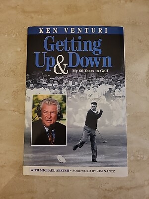 Signed! Getting Up & Down: My 60 Years in Golf by Ken Venturi, Michael Arkush