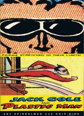Jack Cole and Plastic Man: Forms Stretched to Their Limits TPB #1 VF/NM; Chronic