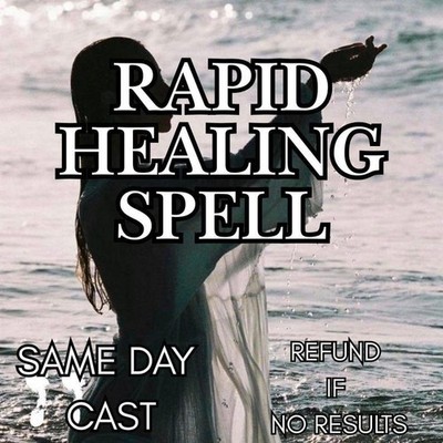 Rapid Healing Spell - Energy Renewal and Recovery, Same Day Cast and Fast Result