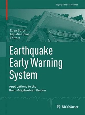 Earthquake Early Warning System: Applications to the Ibero-Maghrebian Region by 