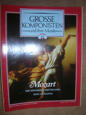 Cavendish: große Komponisten und ihre Musik Nr.62 Mozart Die Hochzeit des Figaro