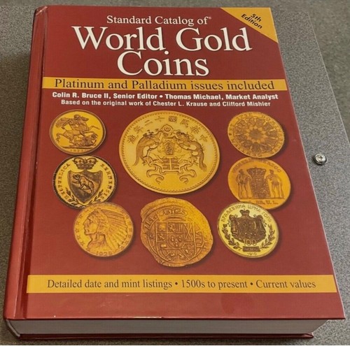 STANDARD CATALOG OF WORLD GOLD COINS,5th EDITION,1500s TO 2005 + PLATINUM,PALLAD