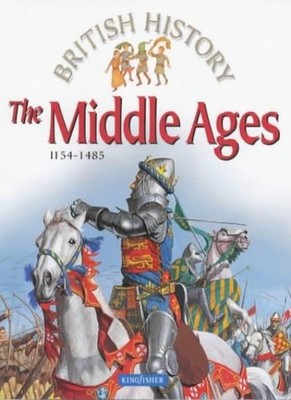 The Middle Ages: 1154-1485,James Harrison