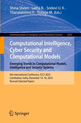 Computational Intelligence, Cyber Security and Computational Models. Emerging Tr