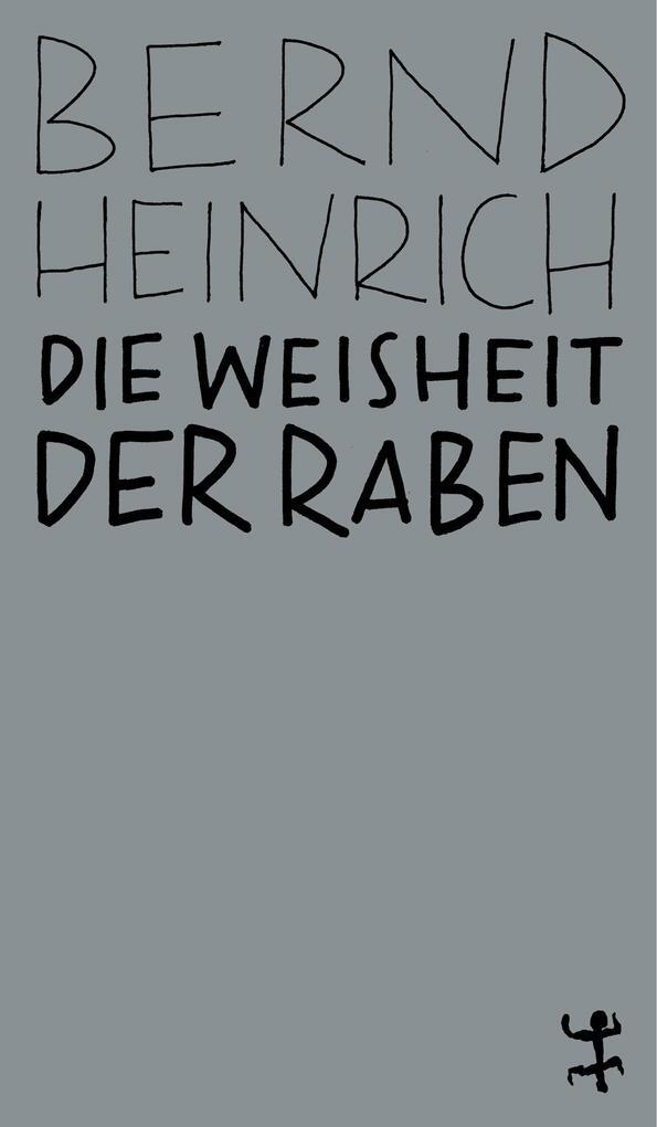 Thumbnail - Die Weisheit Der Raben | Bernd Heinrich | 2020 | Deutsch | Mind Of The