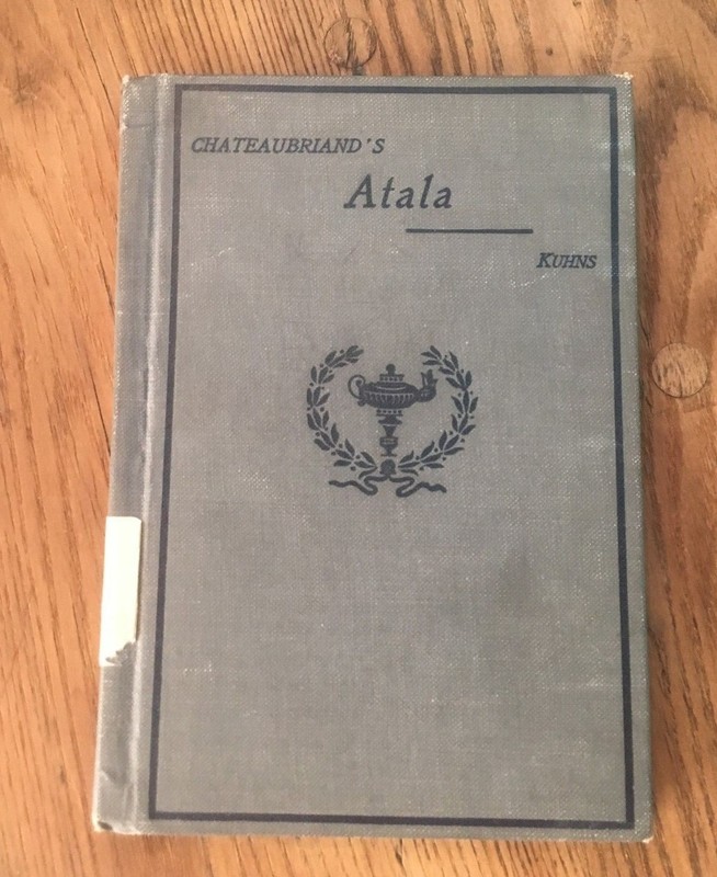 Chateaurbriand's Atala, in French, Published 1905. used, Library Withdrawn Copy