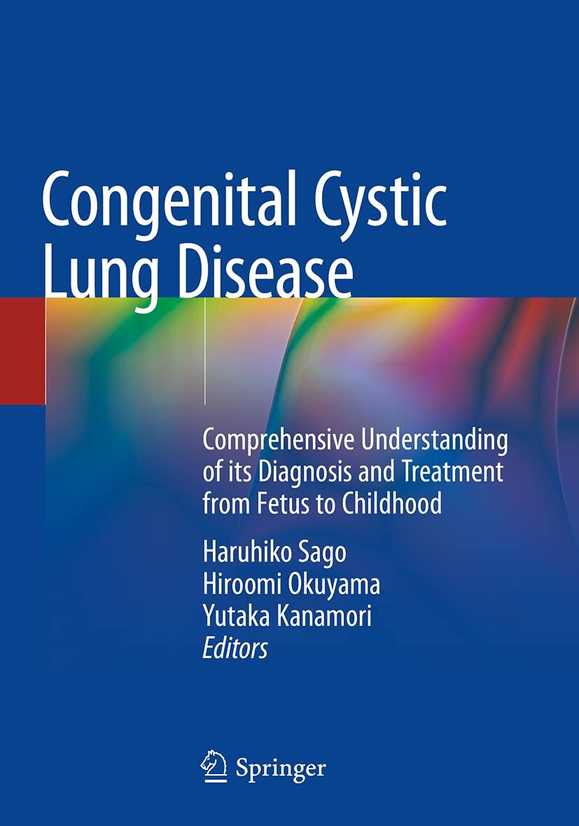 Congenital Cystic Lung Disease: Comprehensive Understanding of