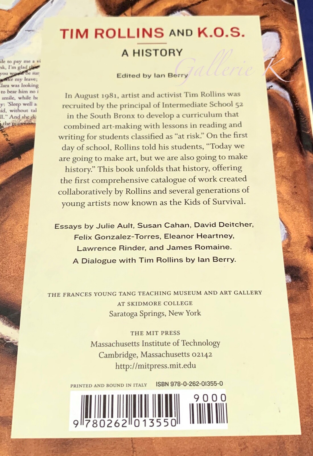 SIGNED BY 4 KOS MEMBERS TIM ROLLINS & KOS A HISTORY 2009 MIT PRESS 1st