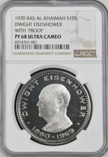 RAS AL KHAIMAH , 10 RIYALS EISENHOWER 1970 PROOF VARIETY (DL) NGC PF 68 UC ,RARE