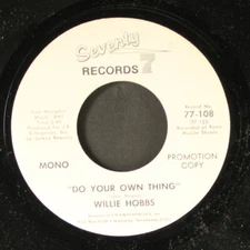 WILLIE HOBBS: do your own thing / mono SEVENTY SEVEN  7" Single 45 RPM