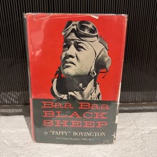 SIGNED Baa Baa Black Sheep Book By Subject MOH USMC Ace Pappy Boyington-26 kills