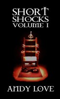 Short Shocks Volume I Andy Love Taschenbuch Kartoniert / Broschiert Englisch