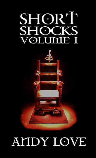 Short Shocks Volume I Andy Love Taschenbuch Kartoniert / Broschiert Englisch-image