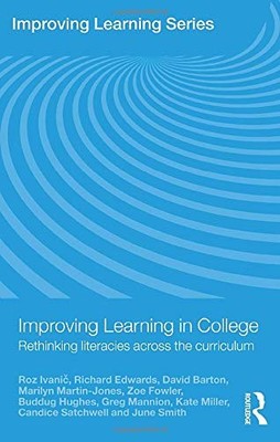 Improving Learning in College: Rethinking Literacies Across the 