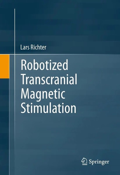 Lars Richter | Robotized Transcranial Magnetic Stimulation | Taschenbuch (2015)-image