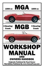 MGA & MGB WORKSHOP MANUAL & OWNERS HANDBOOK                                    